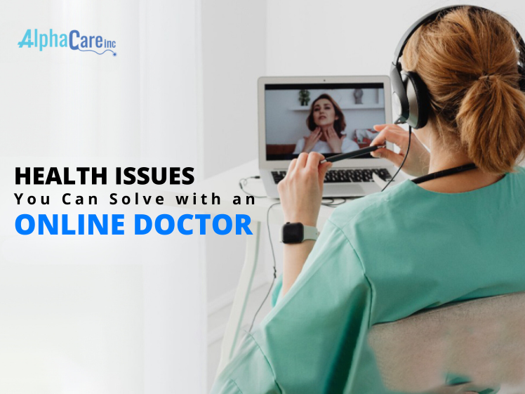 Health Issues You Can Solve with an Online Doctor