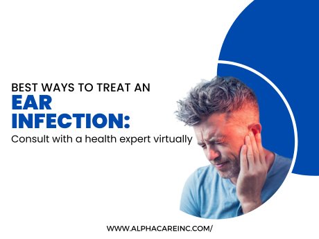 Earaches and ear infections treatment: Virtual Doctor Tips for Infection Relief