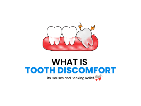 What is tooth discomfort: its Causes and Seeking Relief