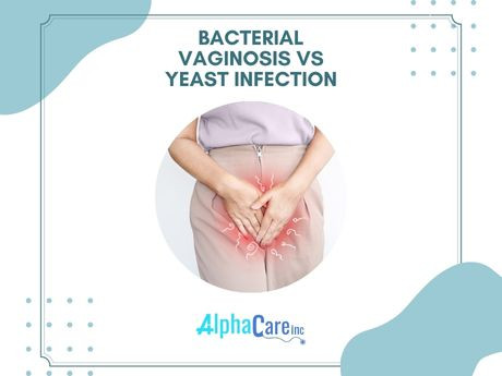 Understanding Bacterial Vaginosis and Yeast Infection Differences